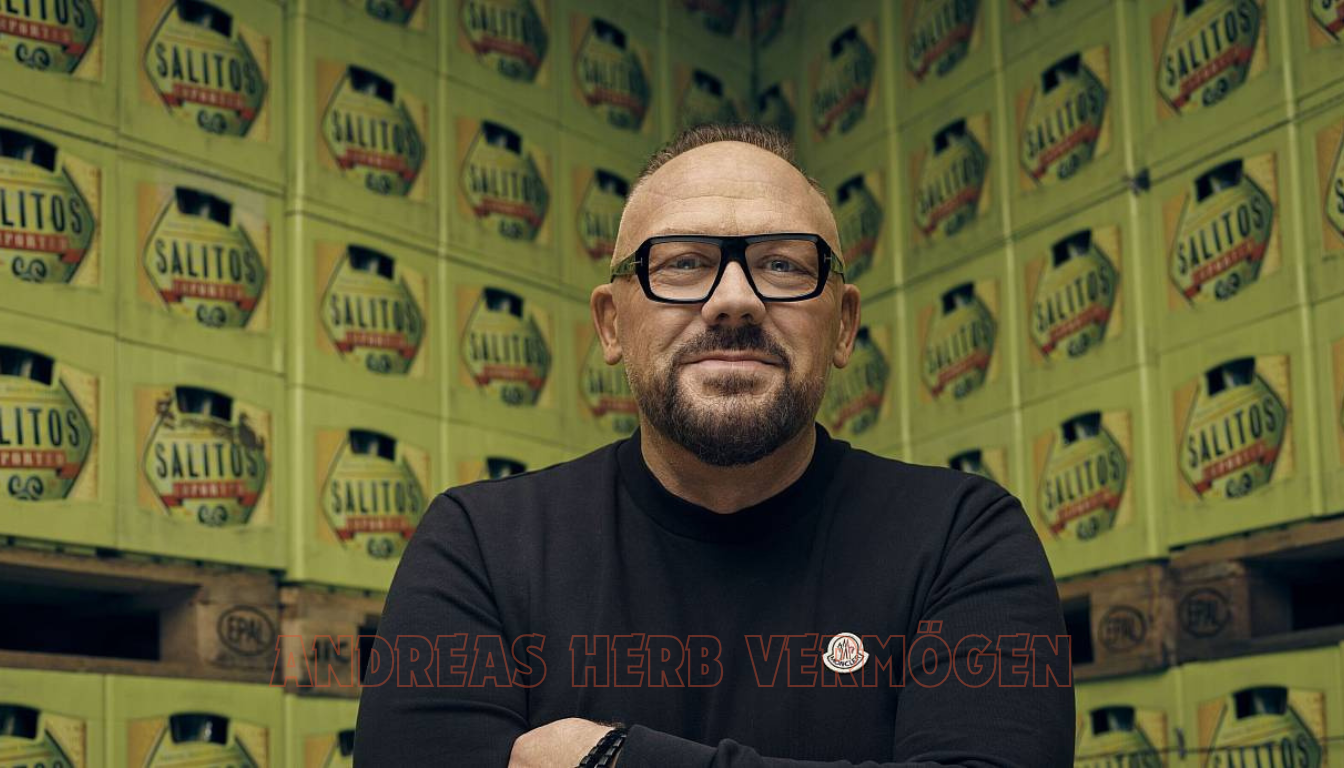 Andreas Herb Vermögen – Was ist er wirklich wert?